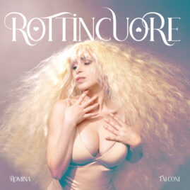 ROMINA FALCONI annuncia l’uscita di ROTTINCUORE